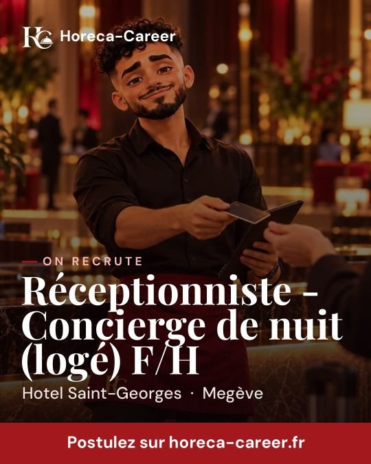 Réceptionniste - Concierge de nuit (logé) F/H — Megève