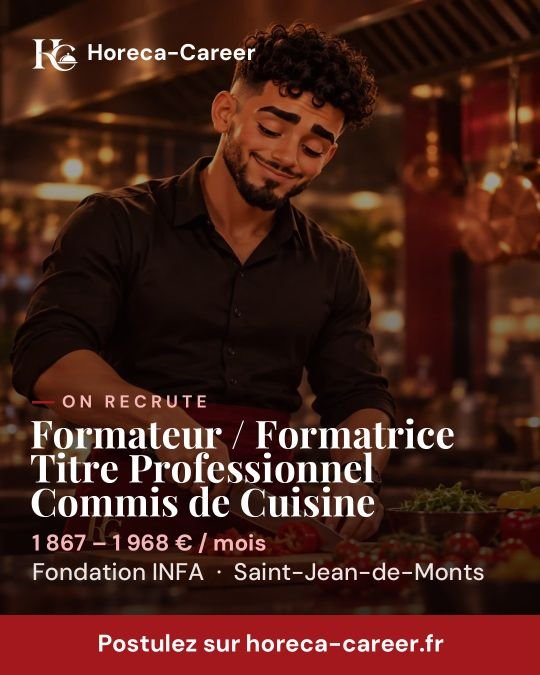 Formateur / Formatrice Titre Professionnel Commis de Cuisine — Saint-Jean-de-Monts
