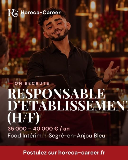 RESPONSABLE D'ETABLISSEMENT (H/F) — Segré-en-Anjou Bleu