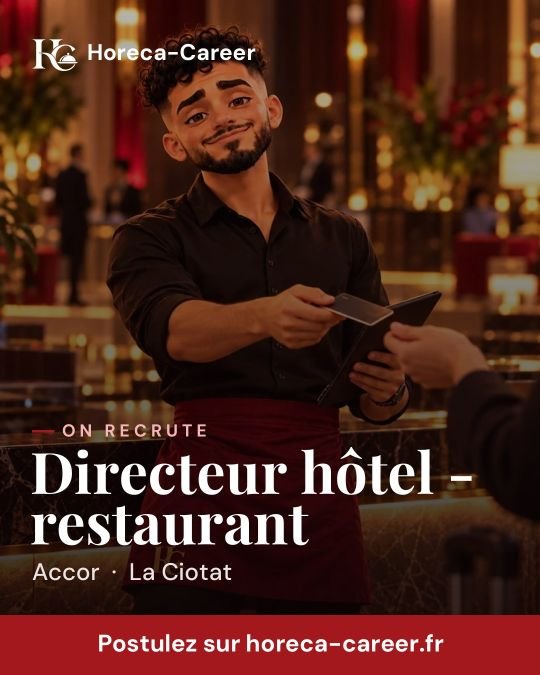 Directeur hôtel - restaurant — La Ciotat