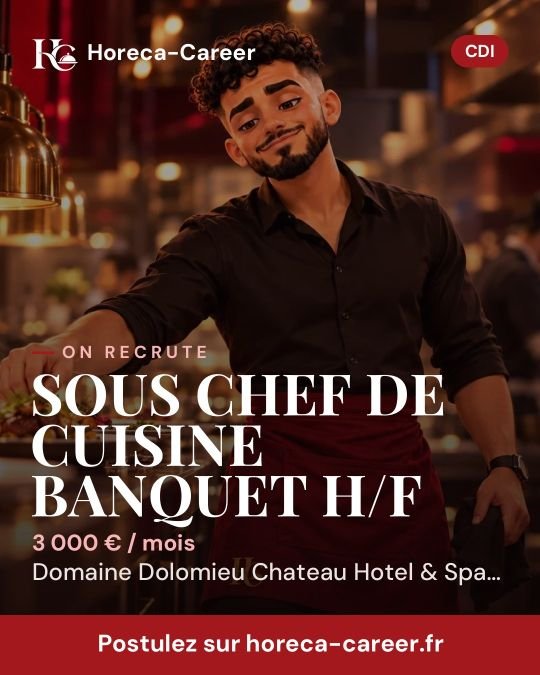 SOUS CHEF DE CUISINE BANQUET H/F — Dolomieu
