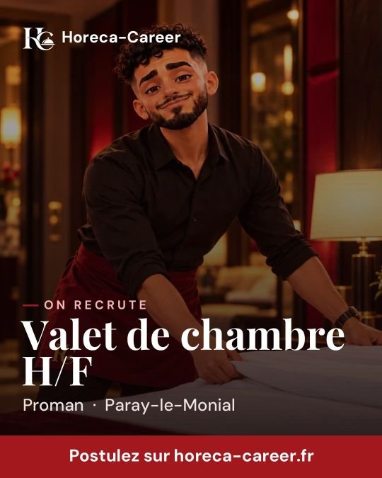Valet de chambre H/F — Paray-le-Monial