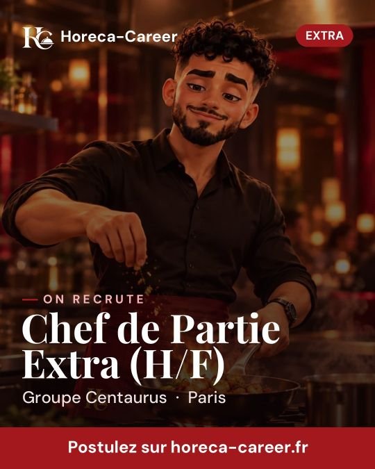 Chef de Partie Extra (H/F) — Paris