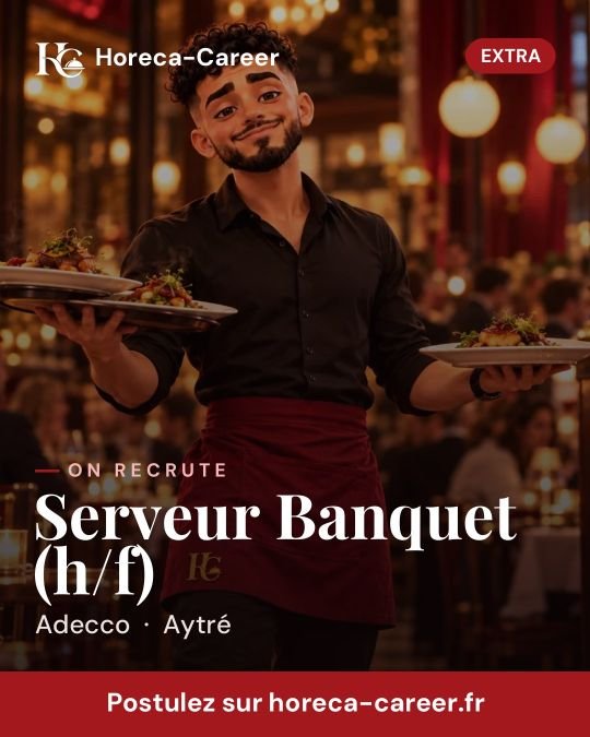 Serveur Banquet (h/f) — Aytré