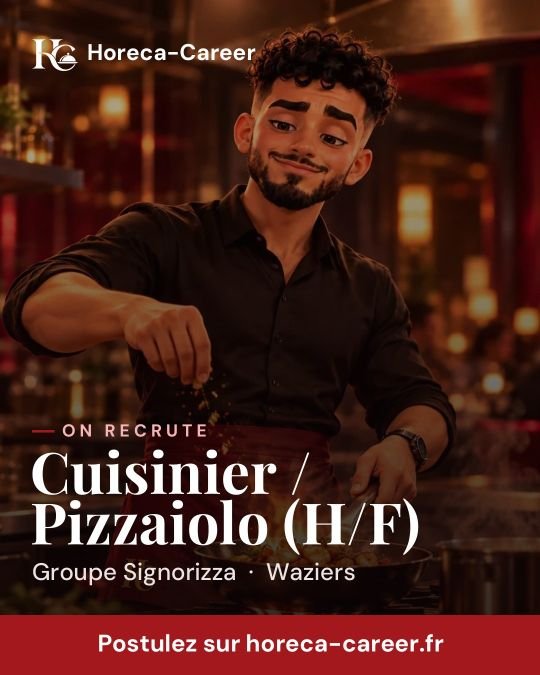 Cuisinier / Pizzaiolo (H/F) — Waziers