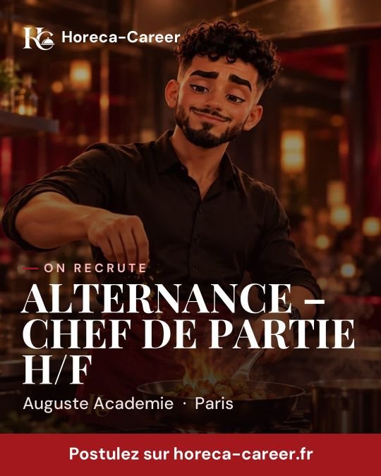 ALTERNANCE – CHEF DE PARTIE H/F — Paris
