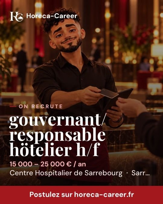 gouvernant/ responsable hötelier h/f — Sarre-Union