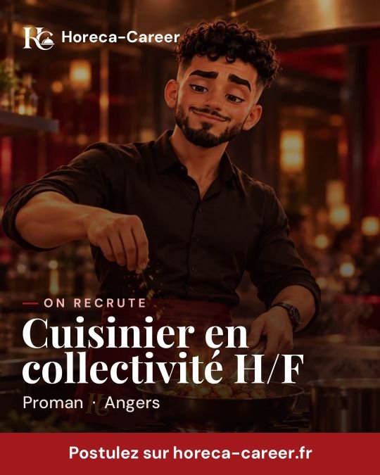 Cuisinier en collectivité H/F — Angers