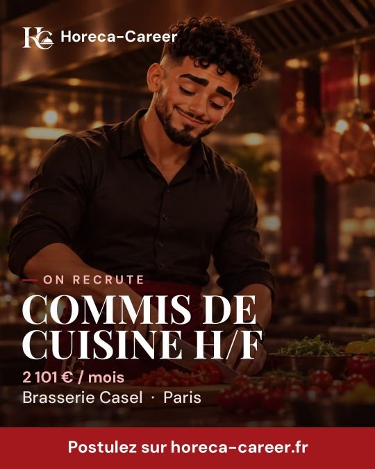 COMMIS DE CUISINE H/F — Paris
