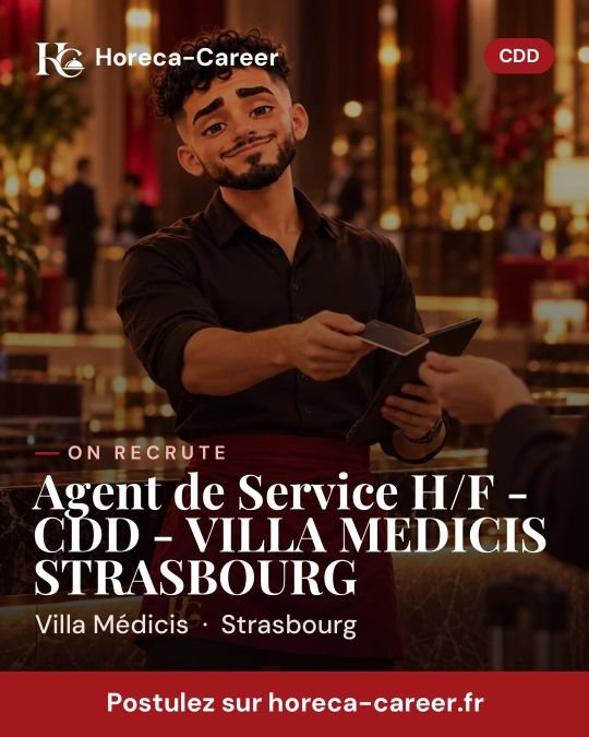 Agent de Service H/F - CDD - VILLA MEDICIS STRASBOURG — Strasbourg
