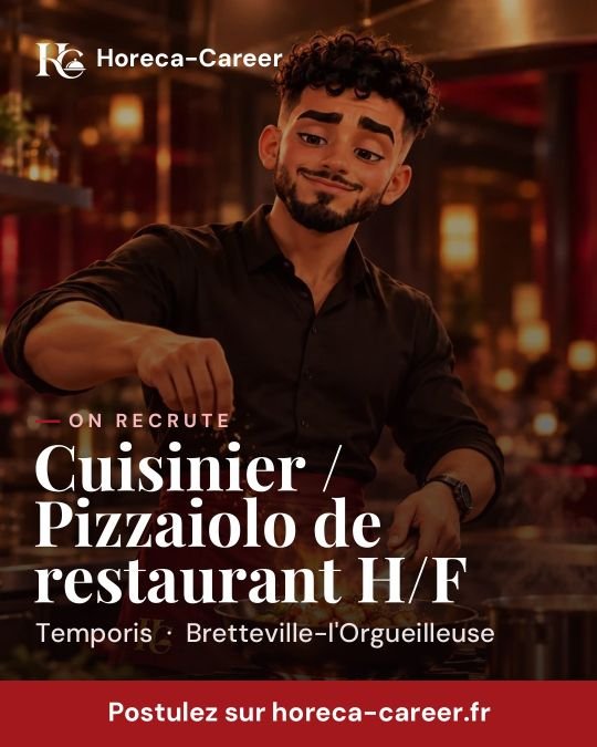 Cuisinier / Pizzaiolo de restaurant H/F — Bretteville-l'Orgueilleuse