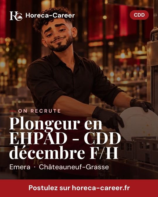 Plongeur en EHPAD - CDD décembre F/H — Châteauneuf-Grasse