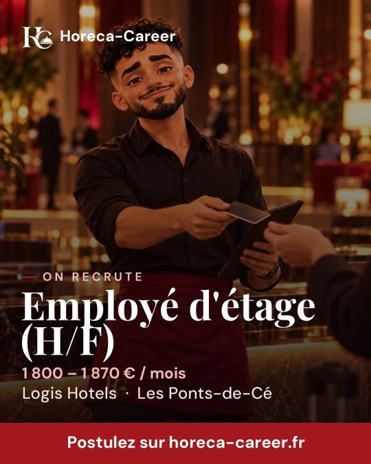 Employé d'étage (H/F) — Les Ponts-de-Cé