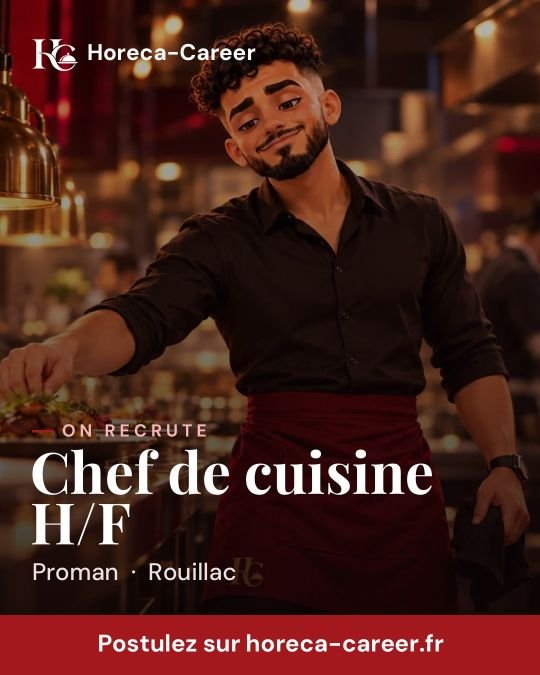 Chef de cuisine H/F — Rouillac