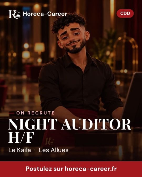 NIGHT AUDITOR H/F — Les Allues