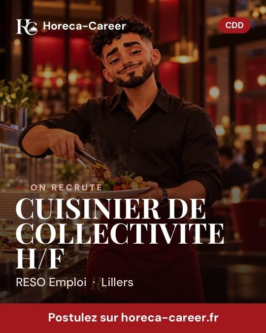 CUISINIER DE COLLECTIVITE H/F — Lillers