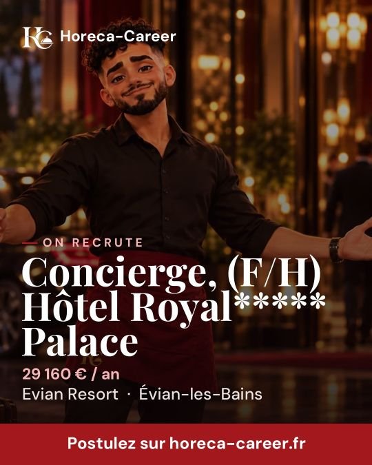Concierge, (F/H) Hôtel Royal***** Palace — Évian-les-Bains