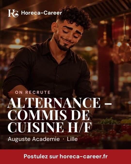 ALTERNANCE – COMMIS DE CUISINE H/F — Lille