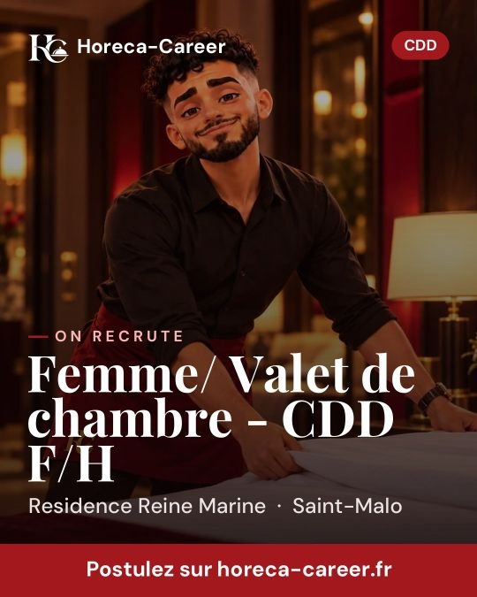 Femme/ Valet de chambre - CDD F/H — Saint-Malo