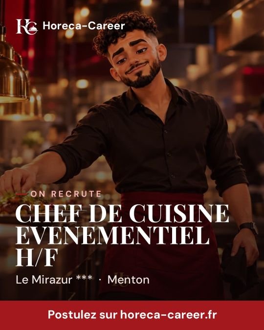 CHEF DE CUISINE EVENEMENTIEL H/F — Menton